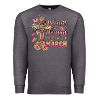 Charcoal Heather Blessed women are born in March Premium Sweatshirt - FaDigitalArtStudio