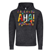 Vintage Black i do it for the aha moments Vintage Hoodie - NancyCooperArtShop