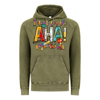 Vintage Olive i do it for the aha moments Vintage Hoodie - NancyCooperArtShop