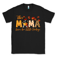 Black this mama loves her little turkeys Classic Tee - MaliasSmallBusiness