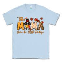 Dusty Blue this mama loves her little turkeys Classic Tee - MaliasSmallBusiness