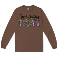 Chestnut french bulldog mom Long Sleeve Tee - RanaPortraitStore
