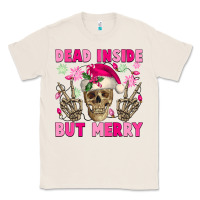 Natural Dead inside but merry pink Christmas skeleton Classic Tee - NancyCooperArtShop