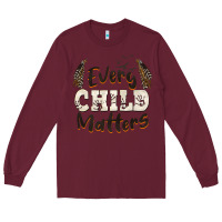 Burgundy every child matters Long Sleeve Tee - BarkalooDesign