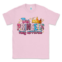 Bubblegum Pink The Princess Has Arrived Classic Tee - MaliasSmallBusiness