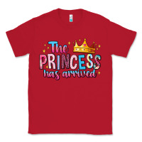 Red The Princess Has Arrived Classic Tee - MaliasSmallBusiness