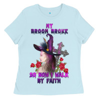 Baby Blue my broom broke Ladies Tee - AdoDesignShop