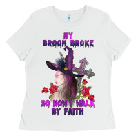 White my broom broke Ladies Tee - AdoDesignShop