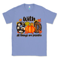 Colony Blue with god all things are possible Classic Tee - MaliasSmallBusiness