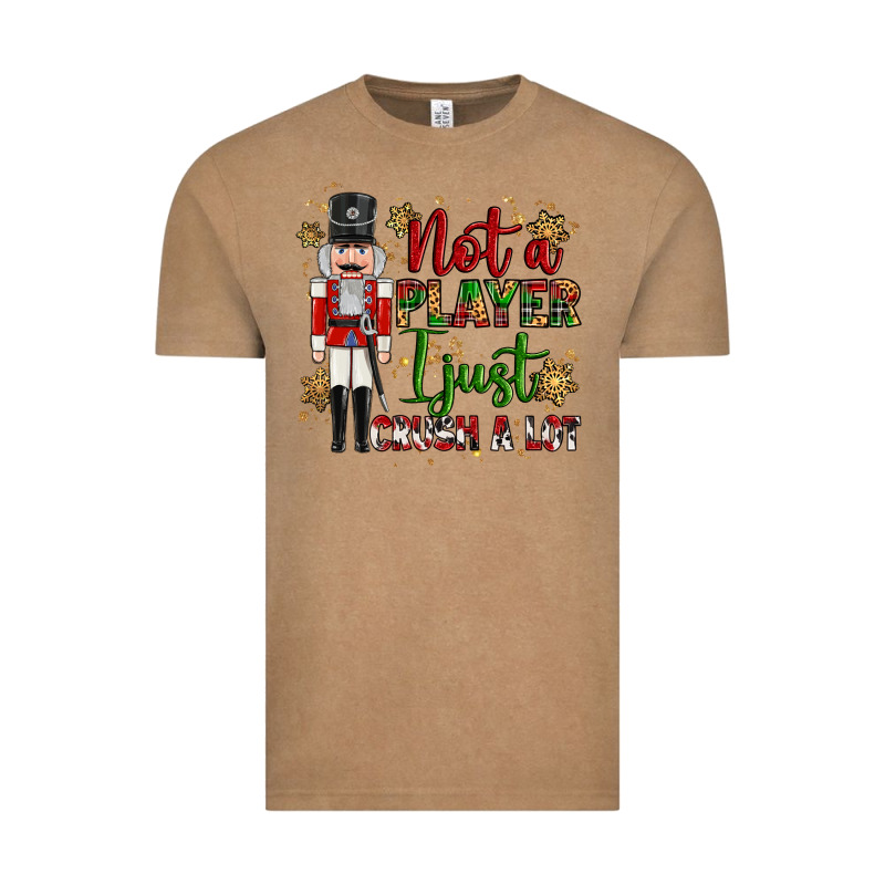 Not Player I Just Crush A Lot Nutcracker Vintage Tee by MaliasSmallBusiness | Teevron
