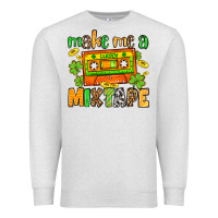Oatmeal Heather Make me a mixtape St. Patrick's Day Premium Sweatshirt - OliviaCreatesArt