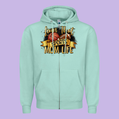 Livin That Sports Mom Life Zipper Hoodie Designed By Cowgirlartshop