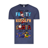 Vintage Denim Dance Like Frosty Shine Like Rudolph Give Like Vintage Tee - MaliasSmallBusiness