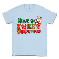 Dusty Blue Have a sweet Christmas Classic Tee - NancyCooperArtShop