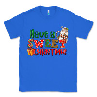 True Royal Have a sweet Christmas Classic Tee - NancyCooperArtShop