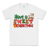 White Have a sweet Christmas Classic Tee - NancyCooperArtShop