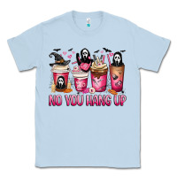 Dusty Blue No you hang up coffee cups Classic Tee - MaliasSmallBusiness