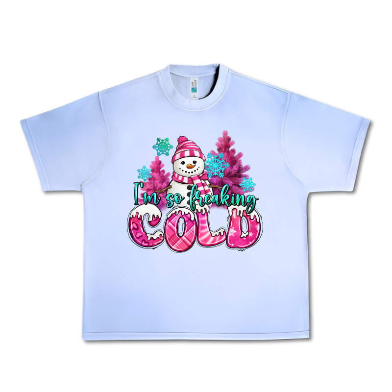 Im So Freaking Cold Pink Christmas Snowman Urban Heavy Tee by MaliasSmallBusiness | Teevron