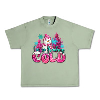 Oil Green im so freaking cold pink christmas snowman Urban Heavy Tee - MaliasSmallBusiness