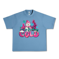 Pebble Blue im so freaking cold pink christmas snowman Urban Heavy Tee - MaliasSmallBusiness