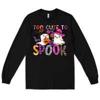 Black too cute to spook Long Sleeve Tee - BarkalooDesign