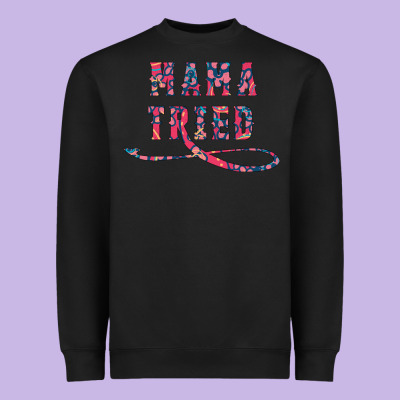 Mama Tried Heavyweight Sweatshirt Designed By Bettercallsaul