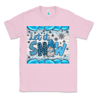 Bubblegum Pink let it snow Classic Tee - JahusDesignShop
