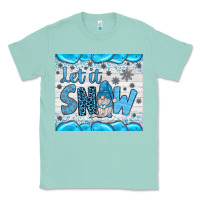 Seafoam let it snow Classic Tee - JahusDesignShop
