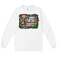 White all i want for christmas is a cow Long Sleeve Tee - RanaPortraitStore