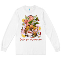 White just a girl who loves tea gnome Long Sleeve Tee - BarkalooDesign
