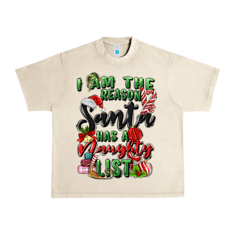 I Am The Reason Santa Has A Naughty List Urban Heavy Tee by MaliasSmallBusiness | Teevron
