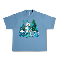 Pebble Blue im so freaking cold snowman Urban Heavy Tee - MaliasSmallBusiness