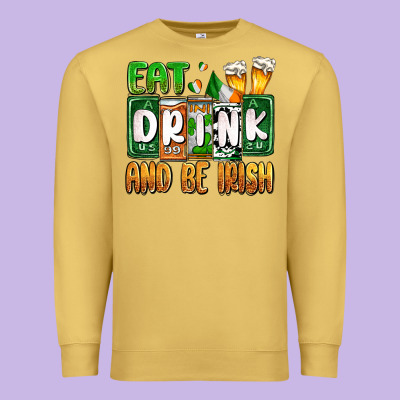 St. Patrick's Eat Drink And Be Irish Premium Sweatshirt Designed By Oliviacreatesart