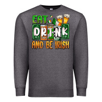Charcoal Heather St. Patrick's Eat drink and be Irish Premium Sweatshirt - OliviaCreatesArt