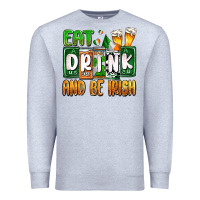 Heather Grey St. Patrick's Eat drink and be Irish Premium Sweatshirt - OliviaCreatesArt