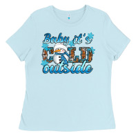 Baby Blue Baby it's cold outside Ladies Tee - RanaPortraitStore