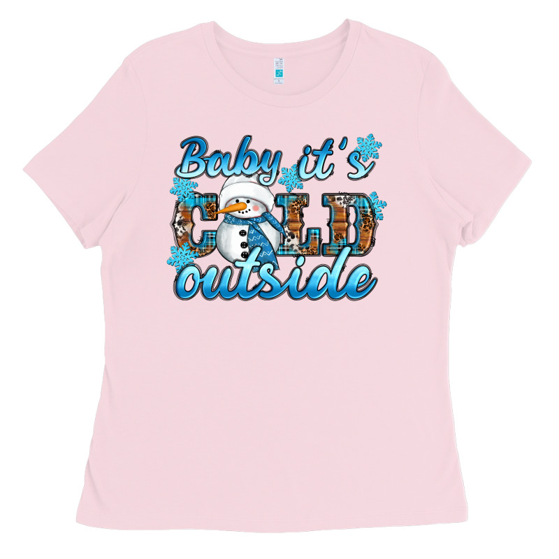 Baby It's Cold Outside Ladies Tee by RanaPortraitStore | Teevron