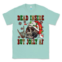 Seafoam Dead inside but jolly af Classic Tee - NancyCooperArtShop