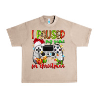 French Oak i paused my game for christmas Urban Heavy Tee - MaliasSmallBusiness