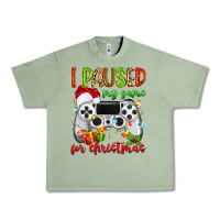 Oil Green i paused my game for christmas Urban Heavy Tee - MaliasSmallBusiness