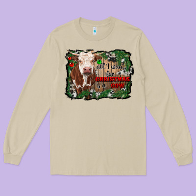 All I Want For Christmas Is A Cow Cowhide Long Sleeve Tee Designed By Ranaportraitstore