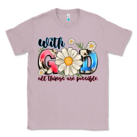 Lilac With God All Things Are Possible Classic Tee - MaliasSmallBusiness