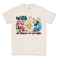 Natural With God All Things Are Possible Classic Tee - MaliasSmallBusiness