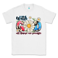 White With God All Things Are Possible Classic Tee - MaliasSmallBusiness
