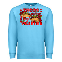Ocean Blue Tacos are my Valentine Valentine's Day Premium Sweatshirt - FaDigitalArtStudio