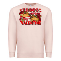 Pale Pink Tacos are my Valentine Valentine's Day Premium Sweatshirt - FaDigitalArtStudio