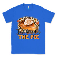 True Royal Just Here For The Pie Classic Tee - MaliasSmallBusiness