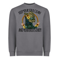 Storm Keep Your Soul Clean And Your Boots Dırty Cowgirl Boots Heavyweight Sweatshirt - Bettercallsaul