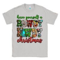 Moon Dust Have yourself a rowdy howdy Christmas Classic Tee - NancyCooperArtShop