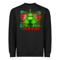 Black Fuck Them Kids Grinch Heavyweight Sweatshirt - Bettercallsaul